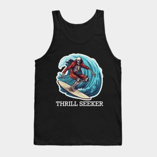 Skeleton Surfer - Thrill Seeker (White Lettering) Tank Top